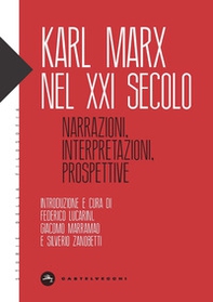 Karl Marx nel XXI secolo. Narrazioni, interpretazioni, prospettive - Librerie.coop Karl Marx nel XXI secolo. Narrazioni, interpretazioni, prospettive - Librerie.coop