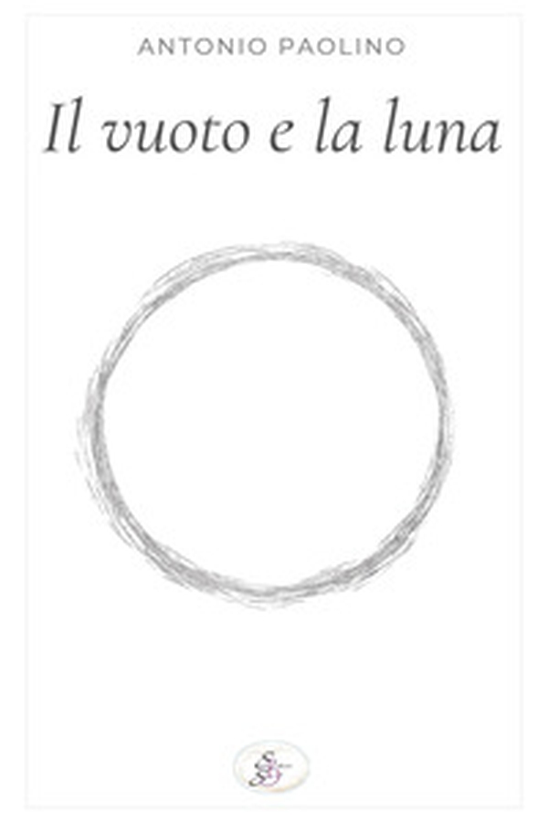 Il vuoto e la luna - Librerie.coop