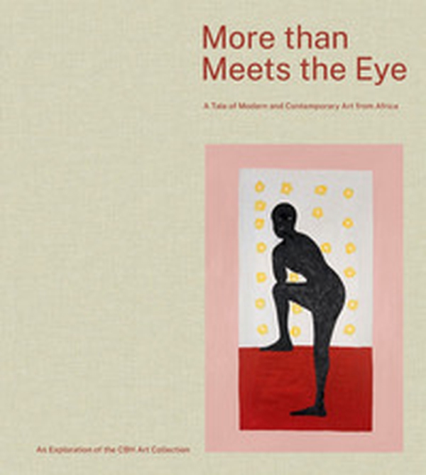 More than meets the eye. A tale of modern and contemporary art of Africa - Librerie.coop