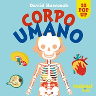 Corpo umano. Sorprendenti pop up - Librerie.coop Corpo umano. Sorprendenti pop up - Librerie.coop