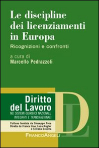 Le discipline dei licenziamenti in Europa. Ricognizioni e confronti - Librerie.coop
