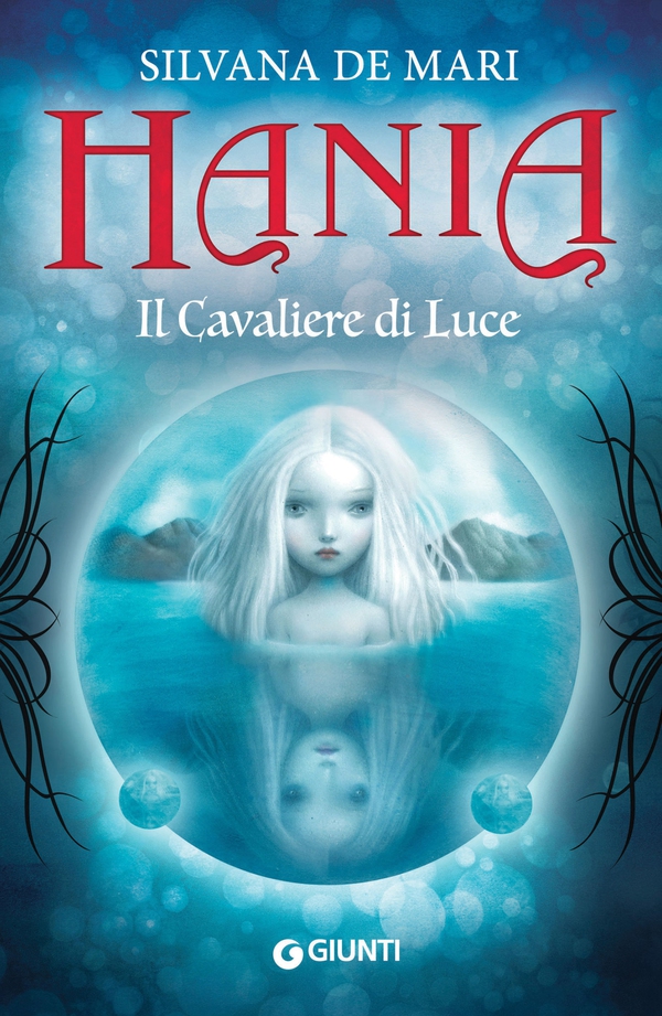Hania. Il Cavaliere di Luce - Librerie.coop Hania. Il Cavaliere di Luce - Librerie.coop