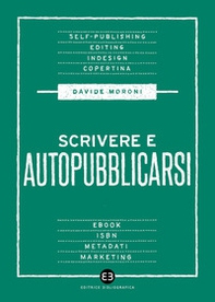 Scrivere e autopubblicarsi - Librerie.coop