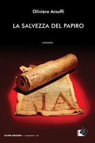 La salvezza del papiro - Librerie.coop