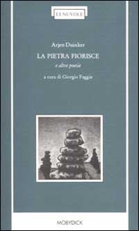 La pietra fiorisce e altre poesie - Librerie.coop