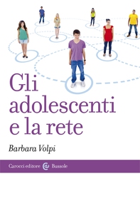 Gli adolescenti e la rete - Librerie.coop Gli adolescenti e la rete - Librerie.coop