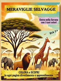 Meraviglie selvagge - Librerie.coop Meraviglie selvagge - Librerie.coop