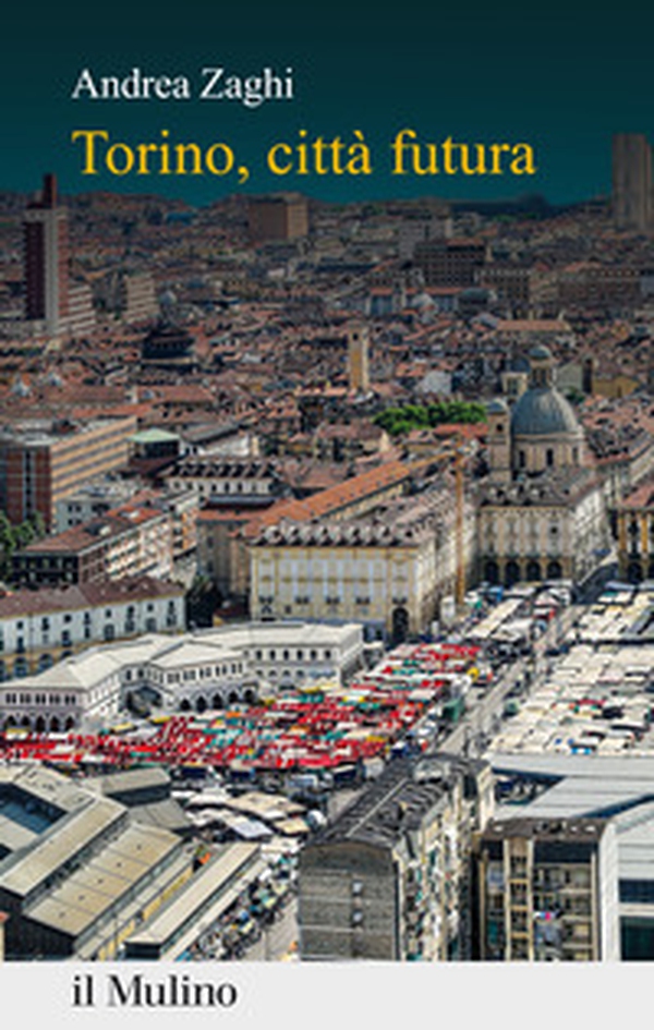 Torino, città futura - Librerie.coop Torino, città futura - Librerie.coop