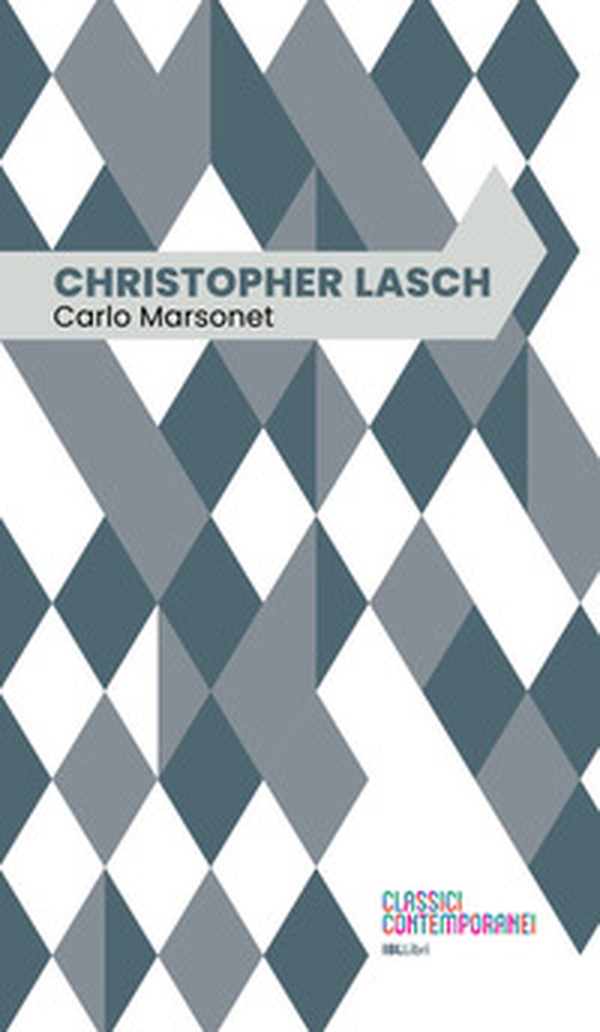Christopher Lasch - Librerie.coop Christopher Lasch - Librerie.coop