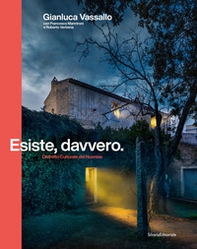 Esiste, davvero. Distretto Culturale del Nuorese - Librerie.coop