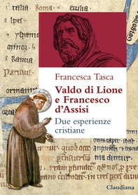 Valdo di Lione e Francesco d'Assisi - Librerie.coop