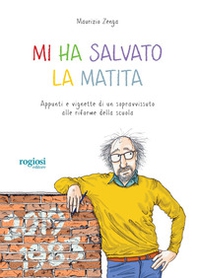 Mi ha salvato la matita - Librerie.coop