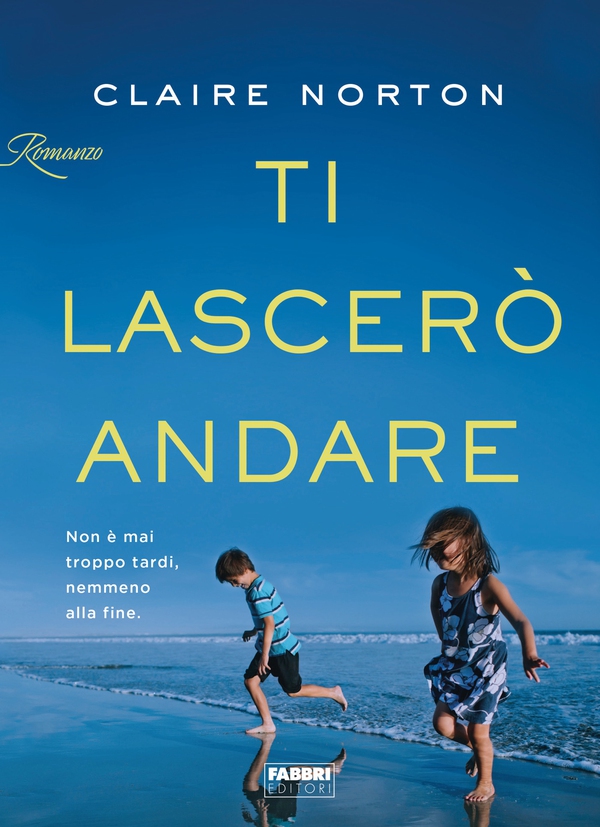 Ti lascerò andare - Librerie.coop Ti lascerò andare - Librerie.coop
