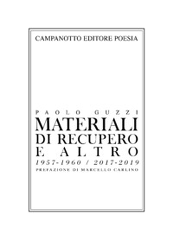 Materiale di recupero e altro 1957-1960, 2017-2019 - Librerie.coop Materiale di recupero e altro 1957-1960, 2017-2019 - Librerie.coop