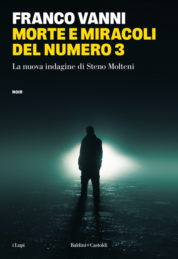 Morte e miracoli del numero 3 - Librerie.coop