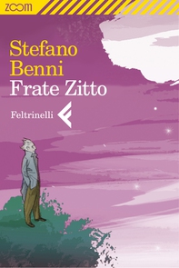 Frate Zitto - Librerie.coop Frate Zitto - Librerie.coop