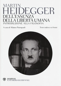 Dell'essenza della libertà umana. Introduzione alla filosofia. Testo tedesco a fronte - Librerie.coop