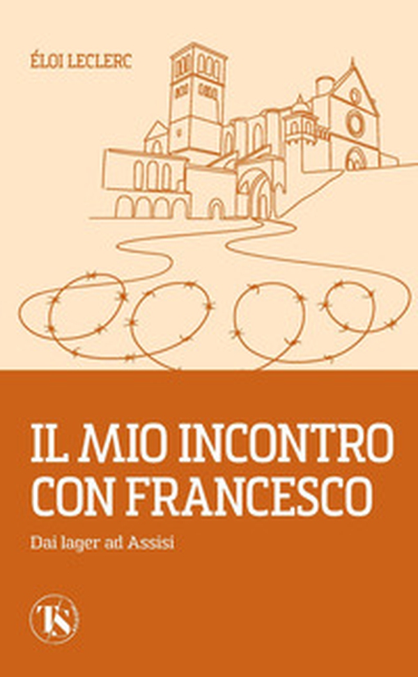 Il mio incontro con Francesco. Dai lager ad Assisi - Librerie.coop