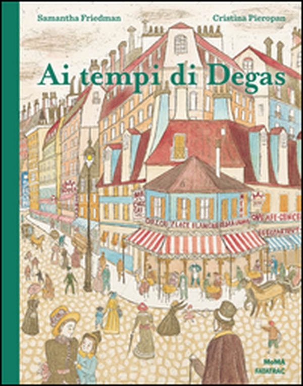 Ai tempi di Degas - Librerie.coop Ai tempi di Degas - Librerie.coop
