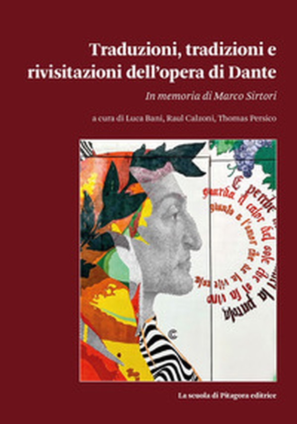 Traduzioni, tradizioni e rivisitazioni dell'opera di Dante - Librerie.coop Traduzioni, tradizioni e rivisitazioni dell'opera di Dante - Librerie.coop