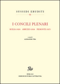 I Concili Plenari. Sicilia (1920), Abruzzi (1924), Piemonte (1927) - Librerie.coop