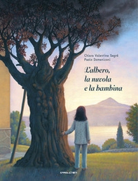 L'albero, la nuvola e la bambina. Ediz. ad alta leggibilità - Librerie.coop