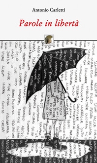Parole in libertà - Librerie.coop Parole in libertà - Librerie.coop