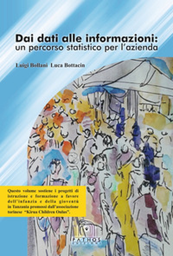 Dai dati alle informazioni: un percorso statistico per l'azienda - Librerie.coop Dai dati alle informazioni: un percorso statistico per l'azienda - Librerie.coop