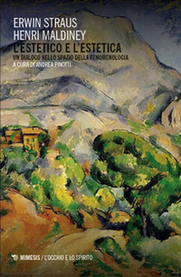 L'estetico e l'estetica. Un dialogo nello spazio della fenomenologia. Un dialogo nello spazio della fenomenologia - Librerie.coop L'estetico e l'estetica. Un dialogo nello spazio della fenomenologia. Un dialogo nello spazio della fenomenologia - Librerie.coop