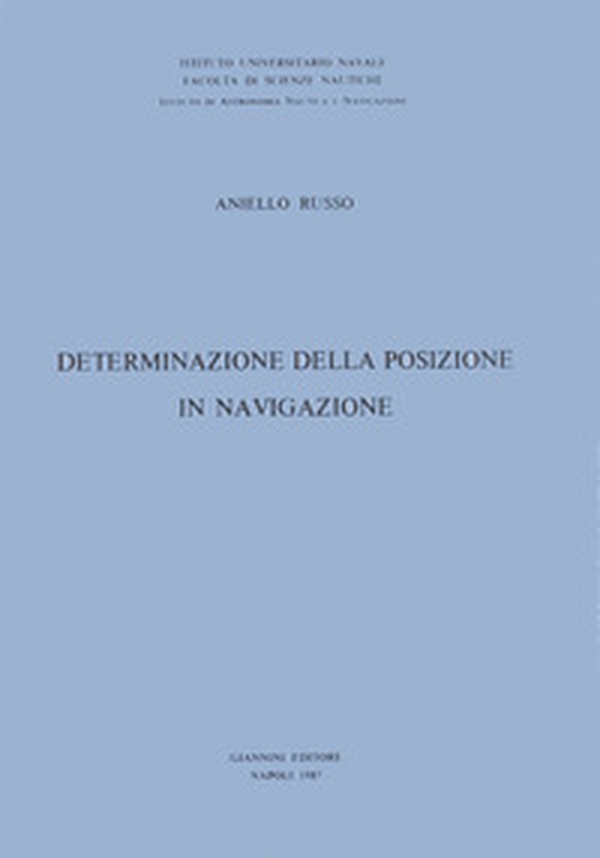 Determinazione della posizione in navigazione - Librerie.coop Determinazione della posizione in navigazione - Librerie.coop