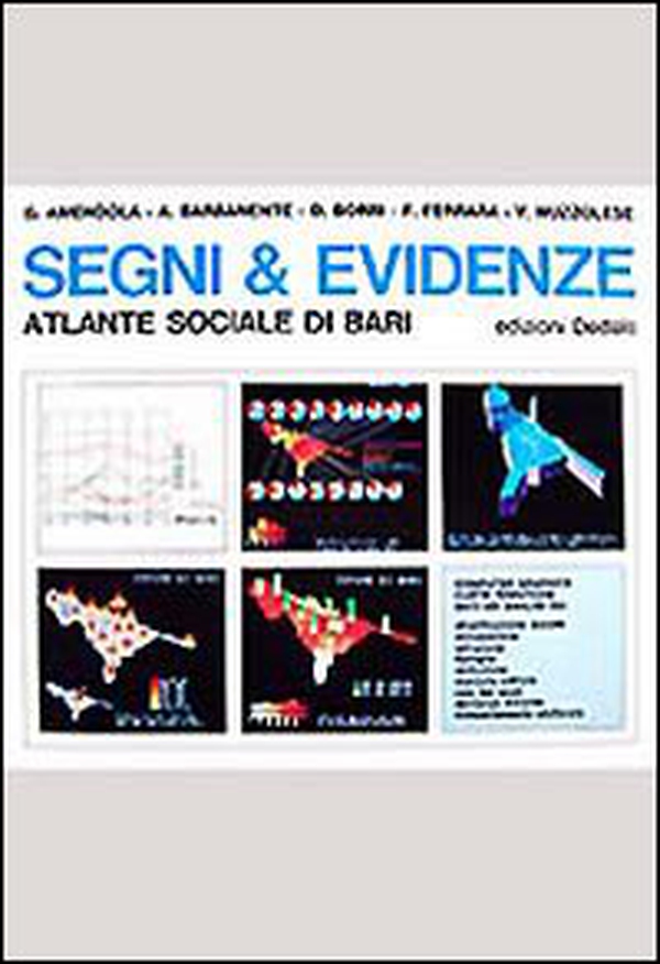 Segni & evidenze. Atlante sociale di Bari - Librerie.coop Segni & evidenze. Atlante sociale di Bari - Librerie.coop