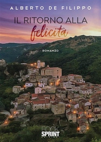 Il ritorno alla felicità - Librerie.coop