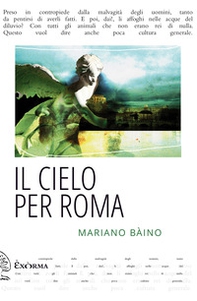 Il cielo per Roma - Librerie.coop