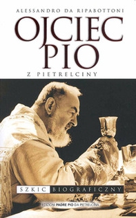 Ojciec Pio z Pietrelciny - Librerie.coop