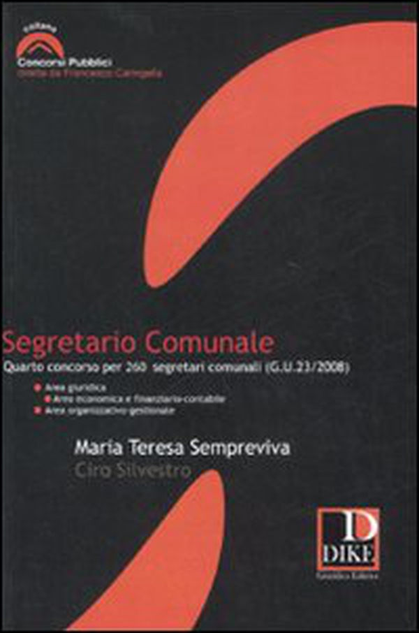 Segretario comunale. Quarto concorso per 260 segretari comunali (G.U. 23/2008) - Librerie.coop Segretario comunale. Quarto concorso per 260 segretari comunali (G.U. 23/2008) - Librerie.coop