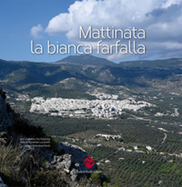 Mattinata, la bianca farfalla - Librerie.coop Mattinata, la bianca farfalla - Librerie.coop