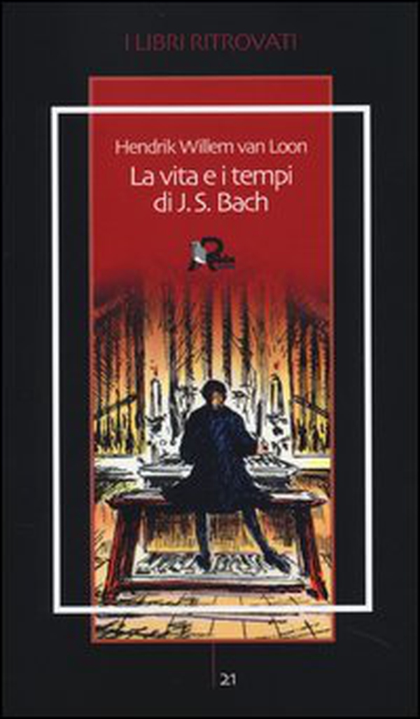 La vita e i tempi di J. S. Bach - Librerie.coop La vita e i tempi di J. S. Bach - Librerie.coop