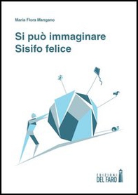 Si può immaginare Sisifo felice - Librerie.coop