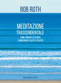 Meditazione trascendentale - Librerie.coop Meditazione trascendentale - Librerie.coop