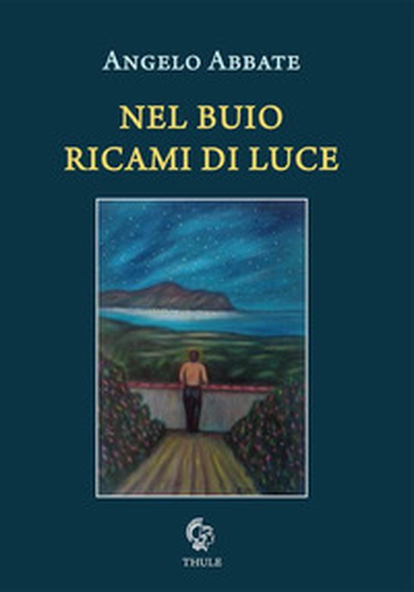 Nel buio ricami di luce - Librerie.coop