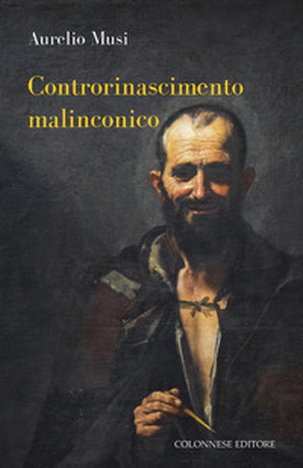 Controrinascimento malinconico - Librerie.coop Controrinascimento malinconico - Librerie.coop