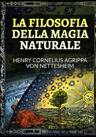 La filosofia della magia naturale - Librerie.coop