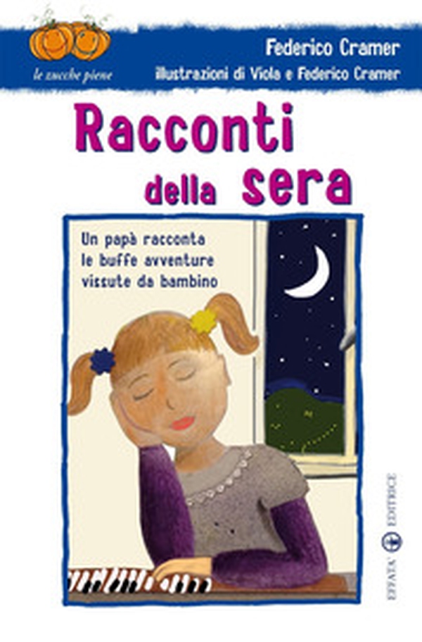 Racconti della sera. Un papà racconta le buffe avventure vissute da bambino - Librerie.coop Racconti della sera. Un papà racconta le buffe avventure vissute da bambino - Librerie.coop