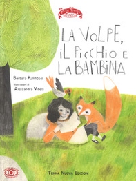 La volpe, il picchio e la bambina - Librerie.coop