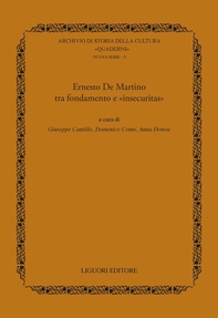 Ernesto De Martino tra fondamento e “insecuritas“ - Librerie.coop Ernesto De Martino tra fondamento e “insecuritas“ - Librerie.coop