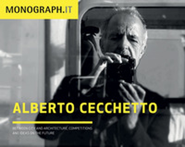 Monograph. Studio Cecchetto. Ediz. italiana e inglese - Librerie.coop Monograph. Studio Cecchetto. Ediz. italiana e inglese - Librerie.coop