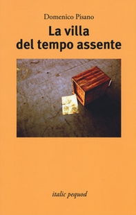 La villa del tempo assente - Librerie.coop