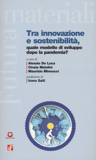 Tra innovazione, e sostenibilità. Quale modello di sviluppo dopo la pandemia? - Librerie.coop