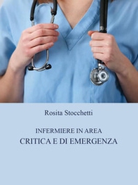 Infermiere in area critica e di emergenza - Librerie.coop