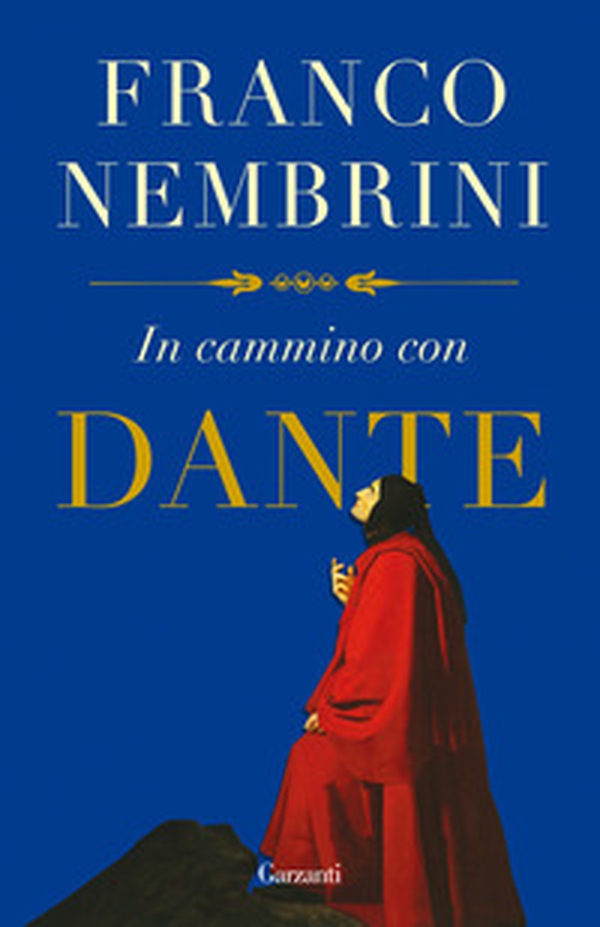 In cammino con Dante - Librerie.coop In cammino con Dante - Librerie.coop